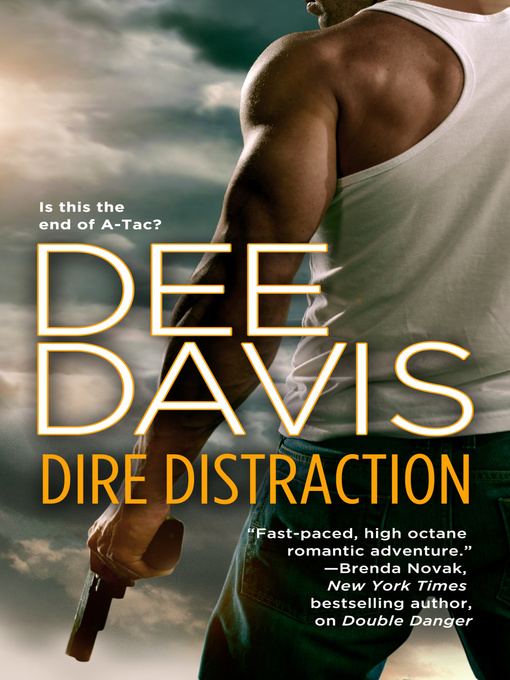 Title details for Dire Distraction by Dee Davis - Available